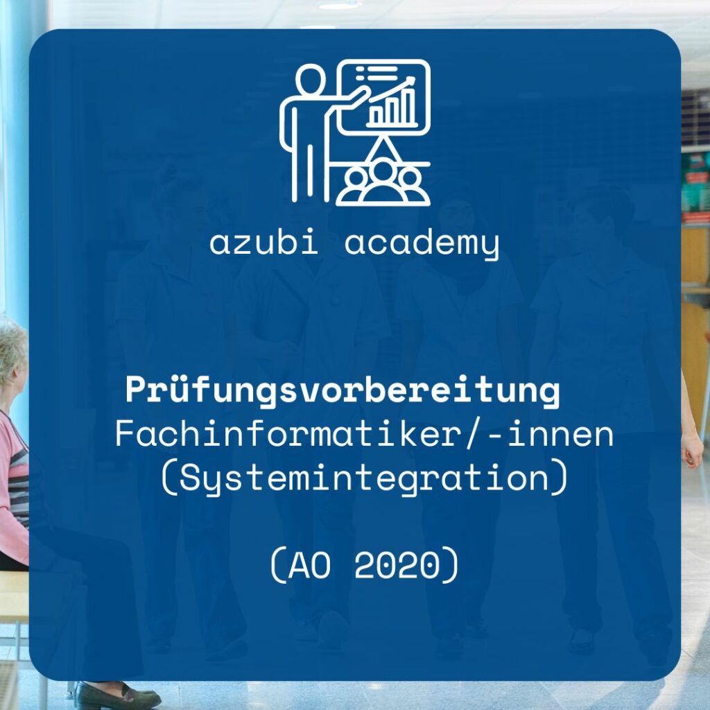 Der Azubi azubi academy – Prüfungsvorbereitung für Fachinformatiker/-innen ...